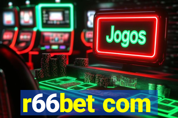 r66bet com
